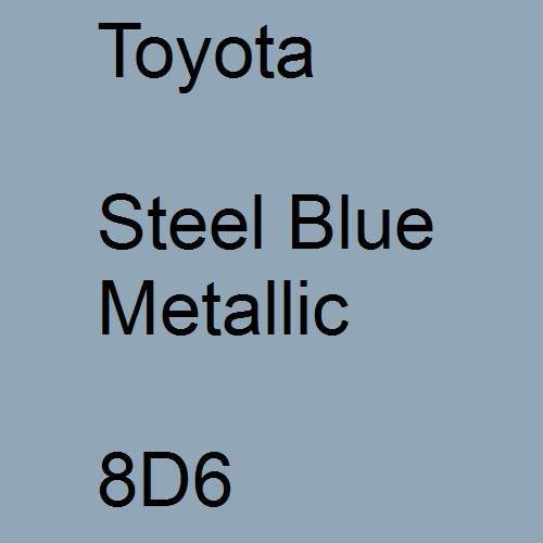 Toyota, Steel Blue Metallic, 8D6.